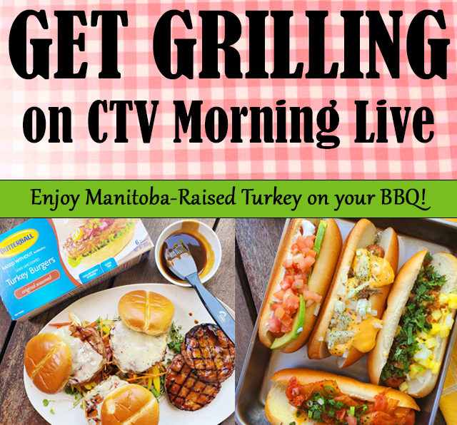 Get Grilling on CTV Morning Live Winnipeg 2022